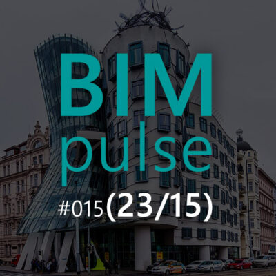 BIMpulse 015 – Be in shape